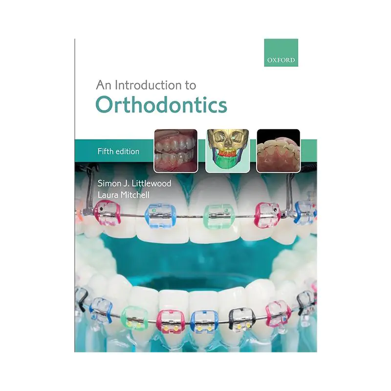 An Introduction To Orthodontics 5th Edition Book | Toothpick Egypt